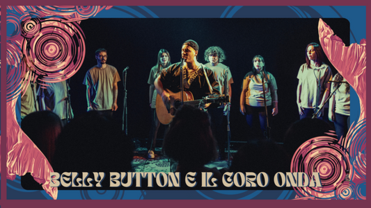 Belly Button e il Coro Onda